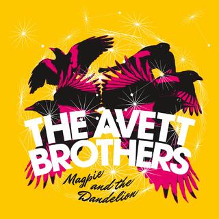 Avett Brothers Magpie and the Dandelion (LP)